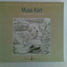 ÇİZMEDEN YUKARI - MUSA KART
