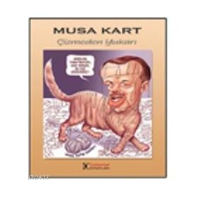 ÇİZMEDEN YUKARI - MUSA KART