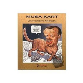 ÇİZMEDEN YUKARI - MUSA KART