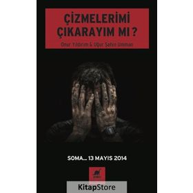 Çizmelerimi Çıkarayım mı? - Onur Yıldırım