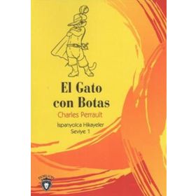 ÇİZMELİ KEDI / İSPANYOLCA SEVIYE 1 (EL GATO CON BOTAS) - CHARLES PERRAULT