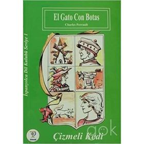 ÇİZMELİ KEDI / İSPANYOLCA SEVIYE 1 (EL GATO CON BOTAS) - CHARLES PERRAULT