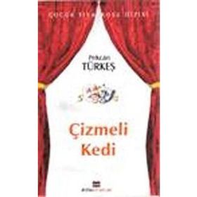 ÇİZMELİ KEDI - PEKCAN TÜRKEŞ
