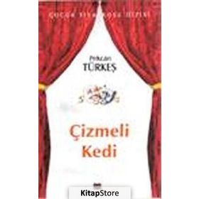 ÇİZMELİ KEDI - PEKCAN TÜRKEŞ