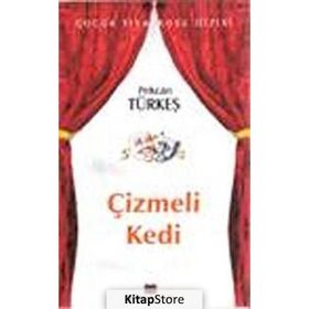 ÇİZMELİ KEDI - PEKCAN TÜRKEŞ