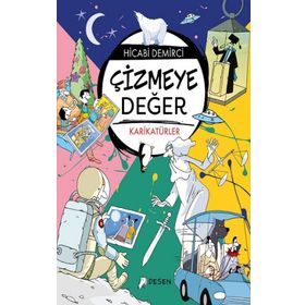 Çizmeye Değer - Hicabi Demirci