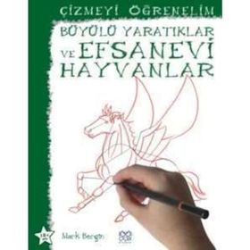 ÇIZMEYI ÖĞRENELIM - BÜYÜLÜ YARATIKLAR VE EFSANEVI HAYVANLAR - GENEL