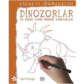 ÇIZMEYI ÖĞRENELIM - DINAZORLAR VE DIĞER TARIH ÖNCESI YARATIKLAR - GENEL