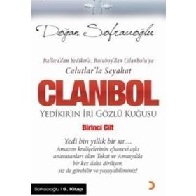 CLANBOL YEDİKIR'IN İRİ GÖZLÜ KUĞUSU - DOĞAN SOFRACIOĞLU