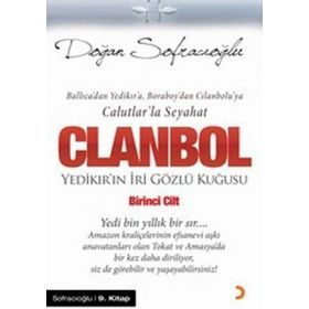 CLANBOL YEDİKIR'IN İRİ GÖZLÜ KUĞUSU - DOĞAN SOFRACIOĞLU