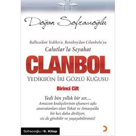 CLANBOL YEDİKIR'IN İRİ GÖZLÜ KUĞUSU - DOĞAN SOFRACIOĞLU