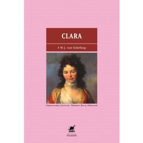 Clara - Friedrich Wilhelm Joseph von Schelling
