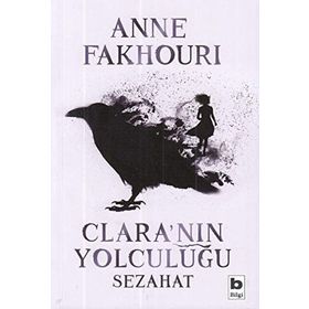 Clara'nın Yolculuğu-Sezahat - Anne Fakhouri