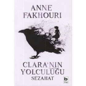 Clara'nın Yolculuğu-Sezahat - Anne Fakhouri