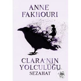 Clara'nın Yolculuğu-Sezahat - Anne Fakhouri