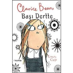 CLARICE BEAN, BAŞI DERTTE - GENEL
