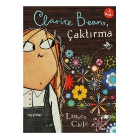 CLARICE BEAN, ÇAKTIRMA - GENEL