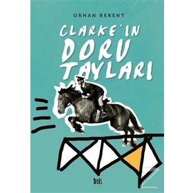 Clarke'ın Doru Tayları - Orhan Berent