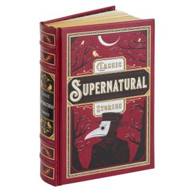 Classic Supernatural Stories - Various Authors