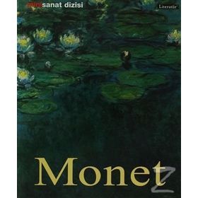 CLAUDE MONET - HAYATI VE ESERLERI - BIRGIT ZEIDLER