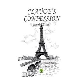 Claude's Confession - Emile Zola