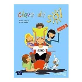 CLAVE DE SOL 2 LIBRO DEL ALUMNO (DERS KITABI) 10-13 YAŞ İSPANYOLCA ORTA-ALT SEVIYE - BEATRIZ RODRIGUEZ;M. LUZ VALENCIA