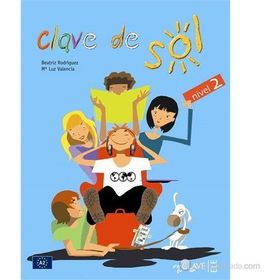 CLAVE DE SOL 2 LIBRO DEL ALUMNO (DERS KITABI) 10-13 YAŞ İSPANYOLCA ORTA-ALT SEVIYE - BEATRIZ RODRIGUEZ;M. LUZ VALENCIA