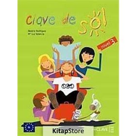 CLAVE DE SOL 3 LIBRO DEL ALUMNO (DERS KITABI) 10-13 YAŞ İSPANYOLCA ORTA SEVIYE - BEATRIZ RODRIGUEZ;M. LUZ VALENCIA