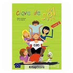 CLAVE DE SOL 3 LIBRO DEL ALUMNO (DERS KITABI) 10-13 YAŞ İSPANYOLCA ORTA SEVIYE - BEATRIZ RODRIGUEZ;M. LUZ VALENCIA