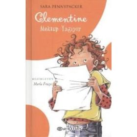 CLEMENTINE MEKTUP YAZIYOR - SARA PENNYPACKER