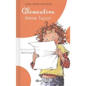CLEMENTINE MEKTUP YAZIYOR - SARA PENNYPACKER