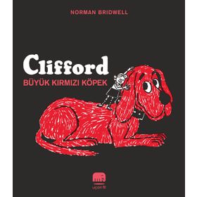 Clifford Büyük Kırmızı Köpek - Norman Bridwell - Uçan Fil Yayınları