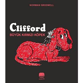 Clifford Büyük Kırmızı Köpek - Norman Bridwell - Uçan Fil Yayınları
