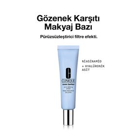 Clinique Even Better Gözenek Görünümü Karşıtı 30 ml Makyaj Bazı