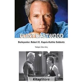 Clint Eastwood - Kathie Coblentz Robert E. Kapsis