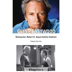 Clint Eastwood - Kathie Coblentz Robert E. Kapsis