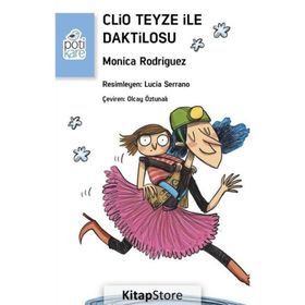 Clio Teyze İle Daktilosu - Monica Rodriguez