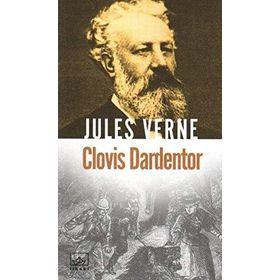 CLOVIS DARDENTOR - JULES VERNE