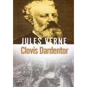 CLOVIS DARDENTOR - JULES VERNE