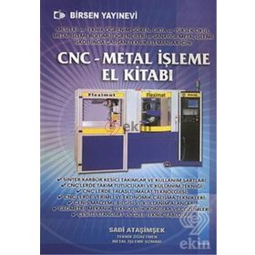 CNC - METAL İŞLEME EL KİTABI - SADI ATAŞİMŞEK
