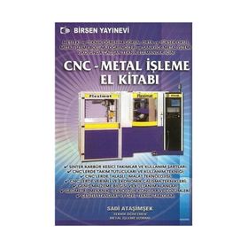 CNC - METAL İŞLEME EL KİTABI - SADI ATAŞİMŞEK