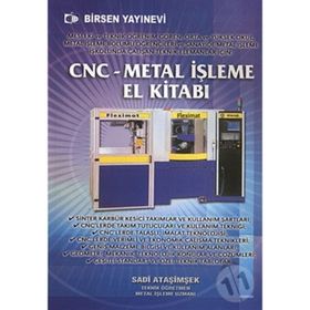 CNC - METAL İŞLEME EL KİTABI - SADI ATAŞİMŞEK