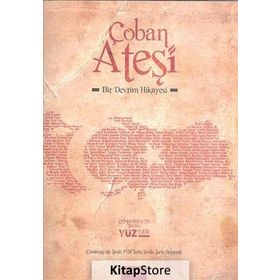 ÇOBAN ATEŞİ BIR DEVRIM HIKAYESI - GÜRKAN AHCIR