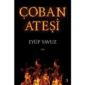 Çoban Ateşi - Eyüp Yavuz