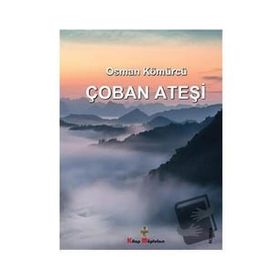 Çoban Ateşi - Osman Kömürcü