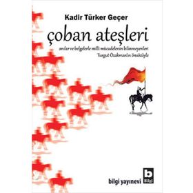ÇOBAN ATEŞLERI GÖNÜL GÖZÜYLE 6 - AFŞAR TIMUÇIN