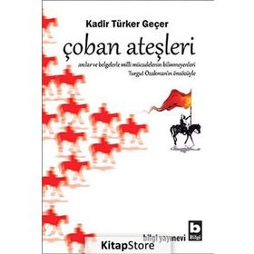 ÇOBAN ATEŞLERI GÖNÜL GÖZÜYLE 6 - AFŞAR TIMUÇIN