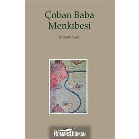 Çoban Baba Menkıbesi - Dursun Ayan