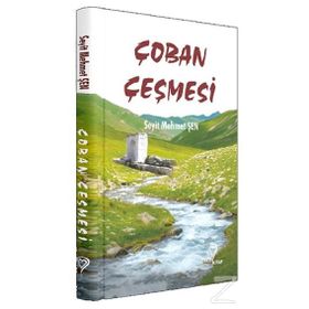 Çoban Çeşmesi - Seyit Mehmet Şen