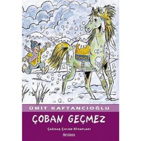 ÇOBAN GEÇMEZ - ÜMİT KAFTANCIOĞLU